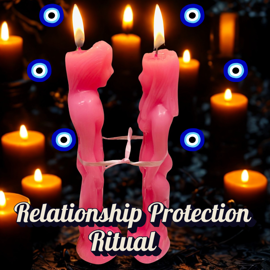 Relationship Protection Ritual