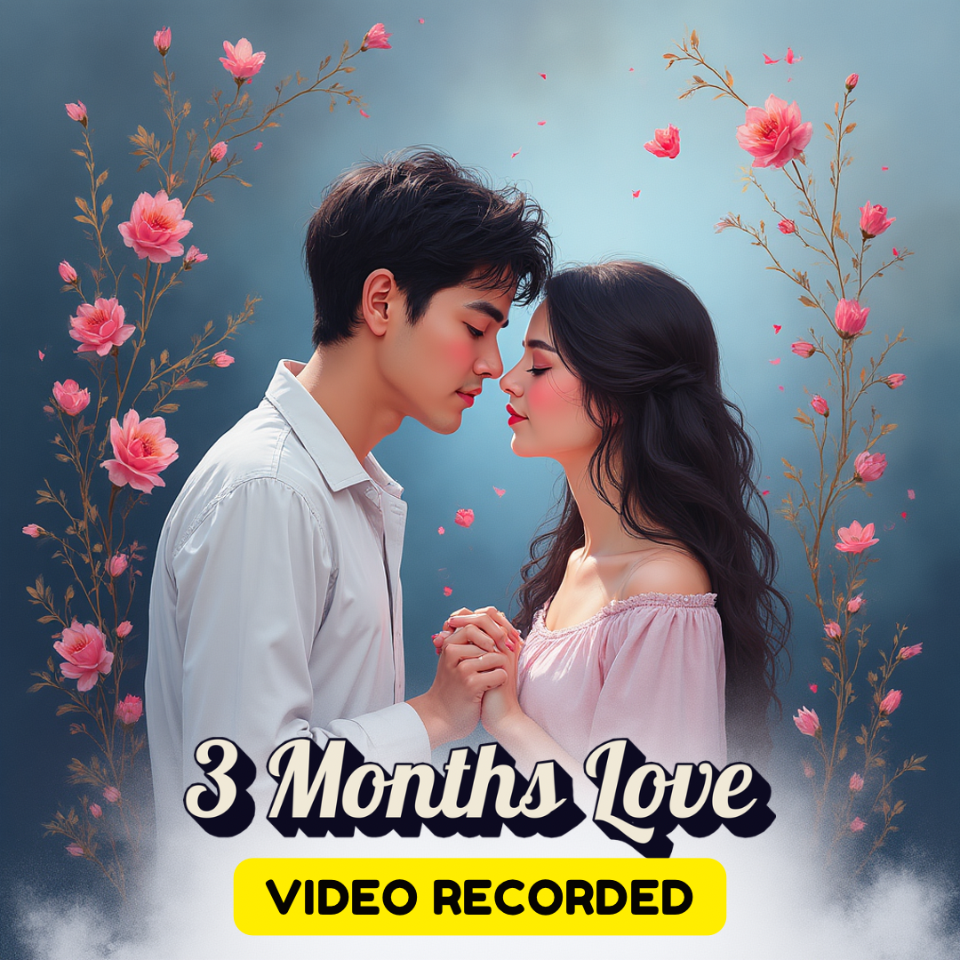 6 Months Love In-depth Reading